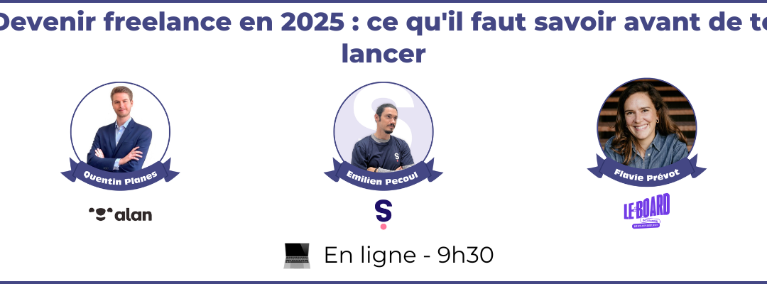 Devenir freelance en 2025 : ce qu’il faut savoir avant de te lancer