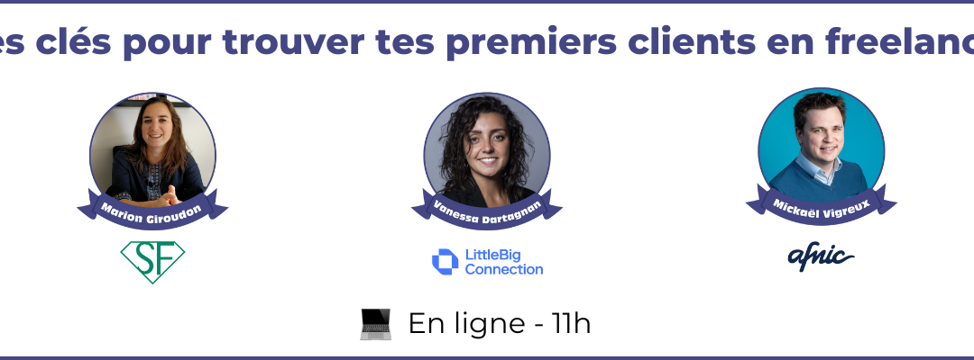 Les clés pour trouver tes premiers clients en freelance